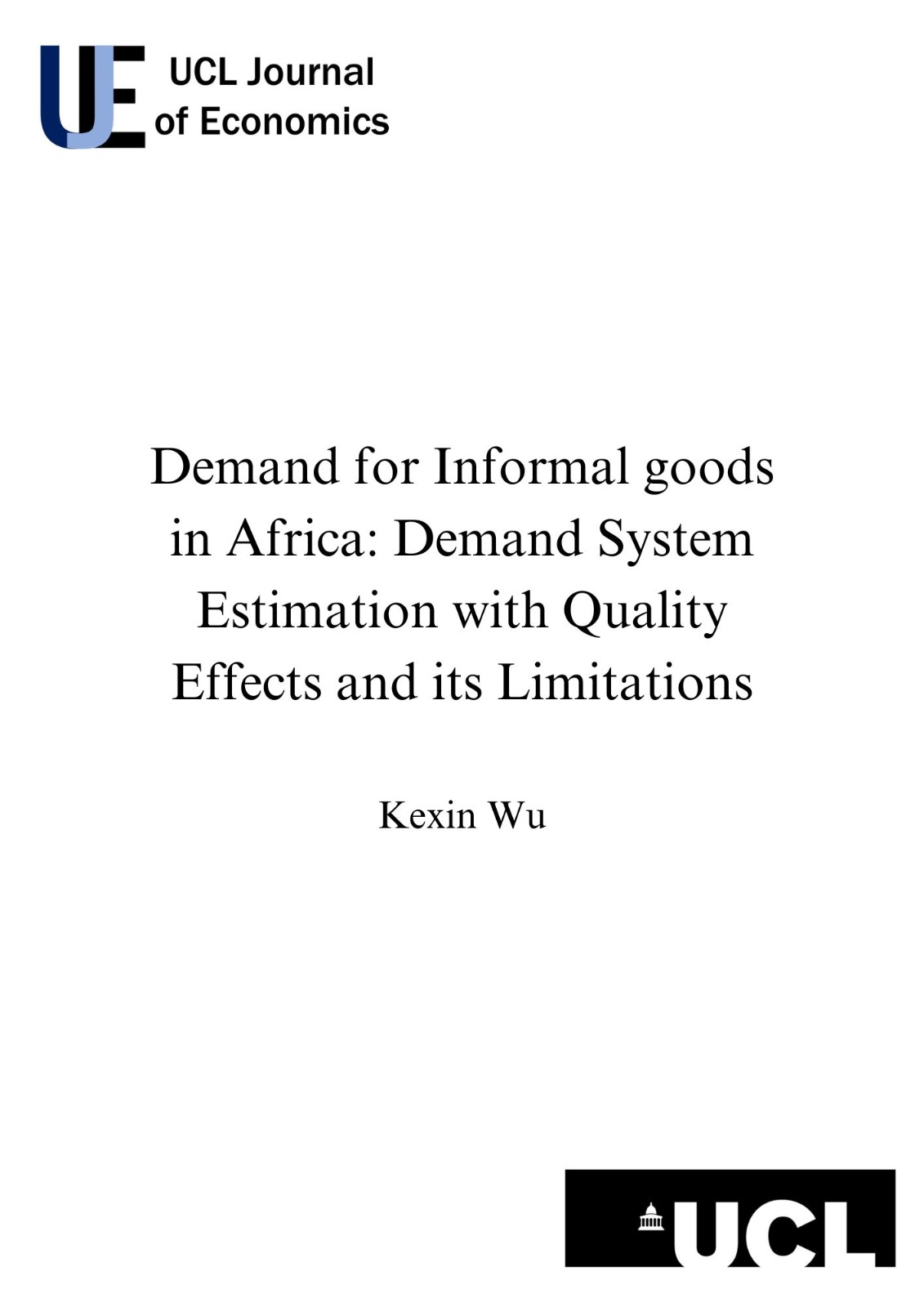 Demand for Informal goods in Africa: Demand System Estimation with Quality Effects and its Limitations