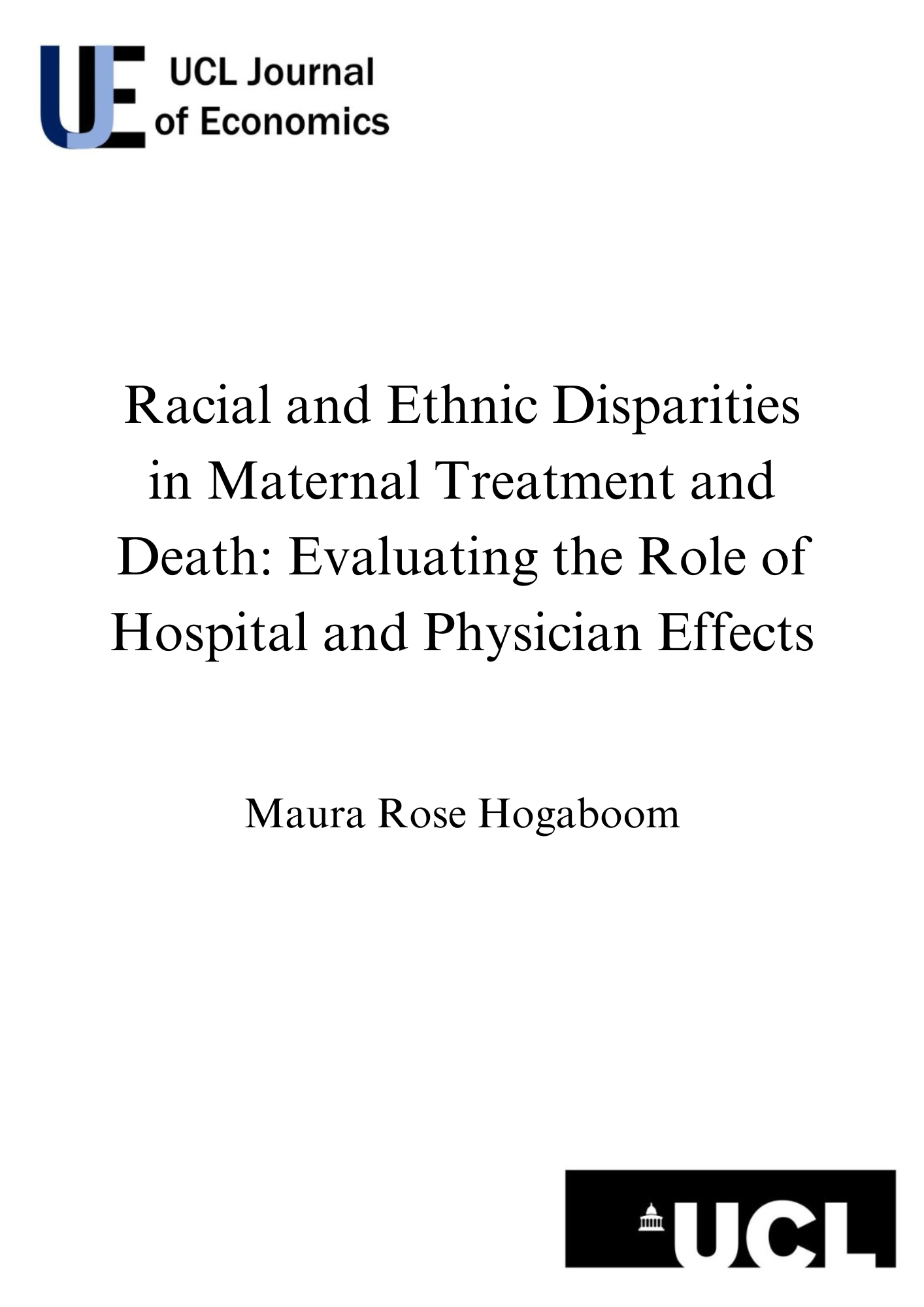 Racial and Ethnic Disparities in Maternal Treatment and Death: Evaluating the Role of Hospital and Physician Effects